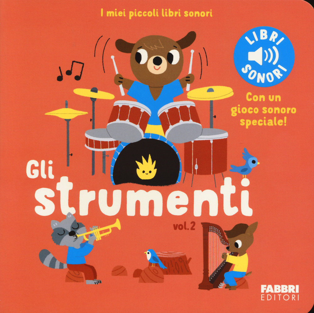 Gli strumenti. Ediz. a colori. Vol. 2