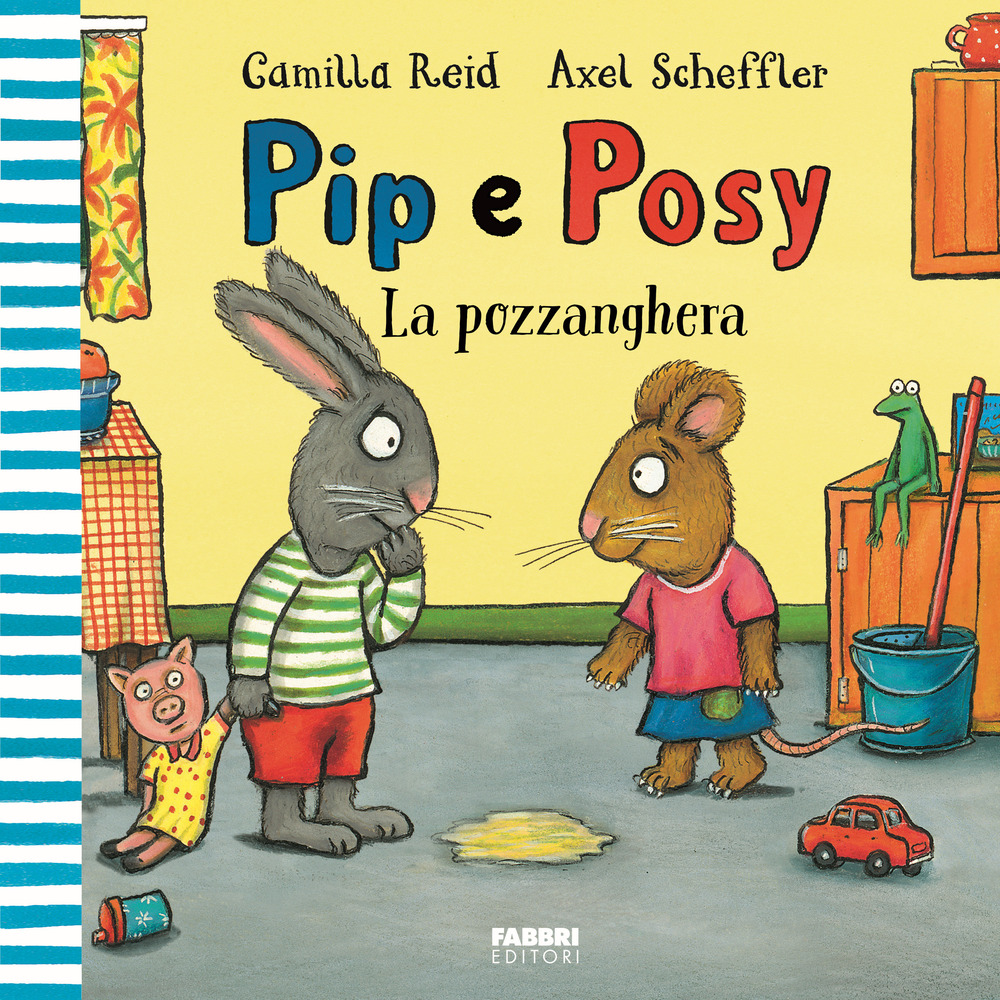 La pozzanghera. Pip e Posy. Ediz. a colori