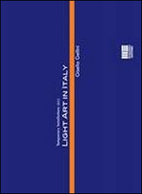 Light art in Italy. With DVD. Ediz. illustrata
