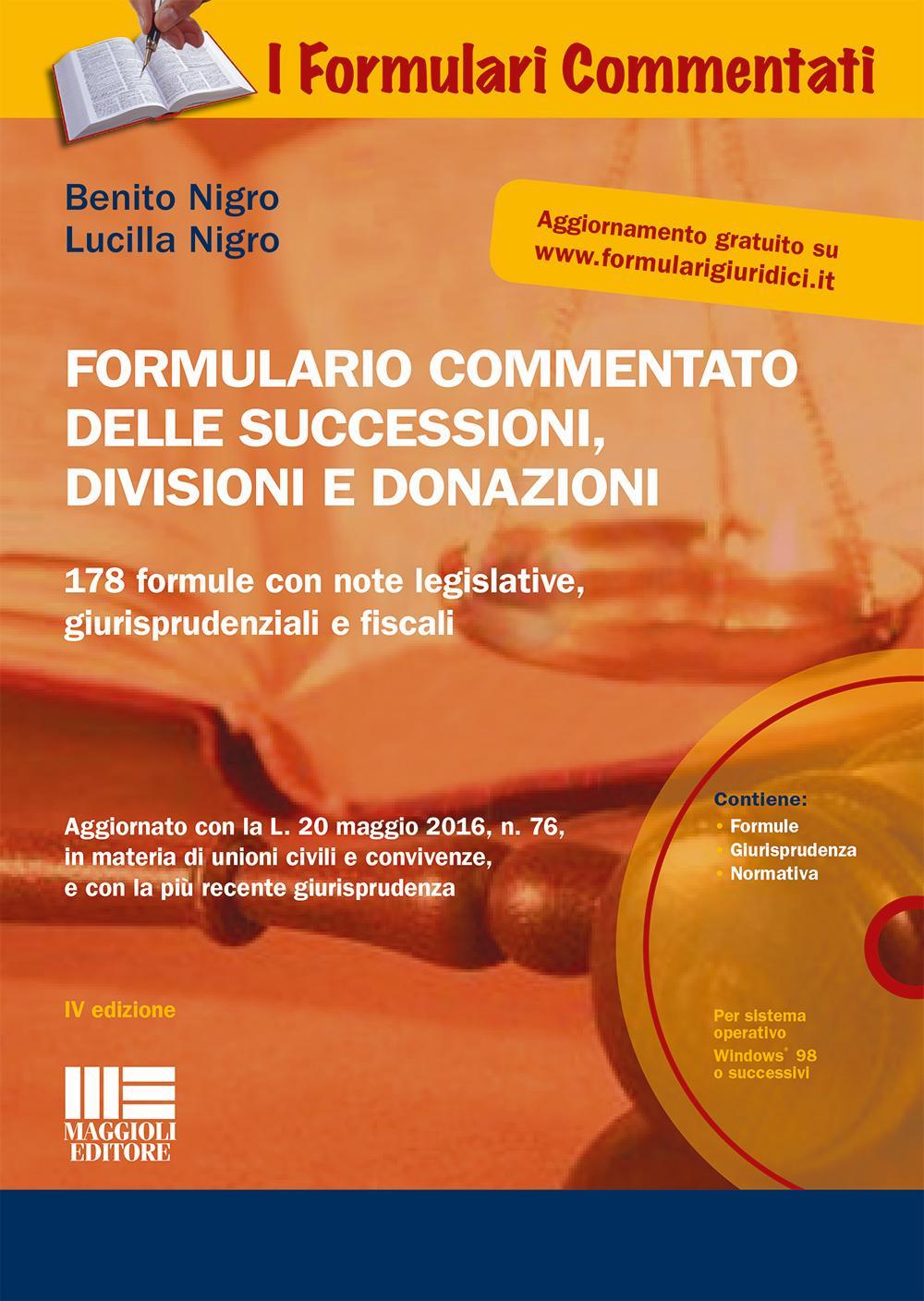Formulario commentato delle successioni, divisioni e donazioni. Con CD-ROM