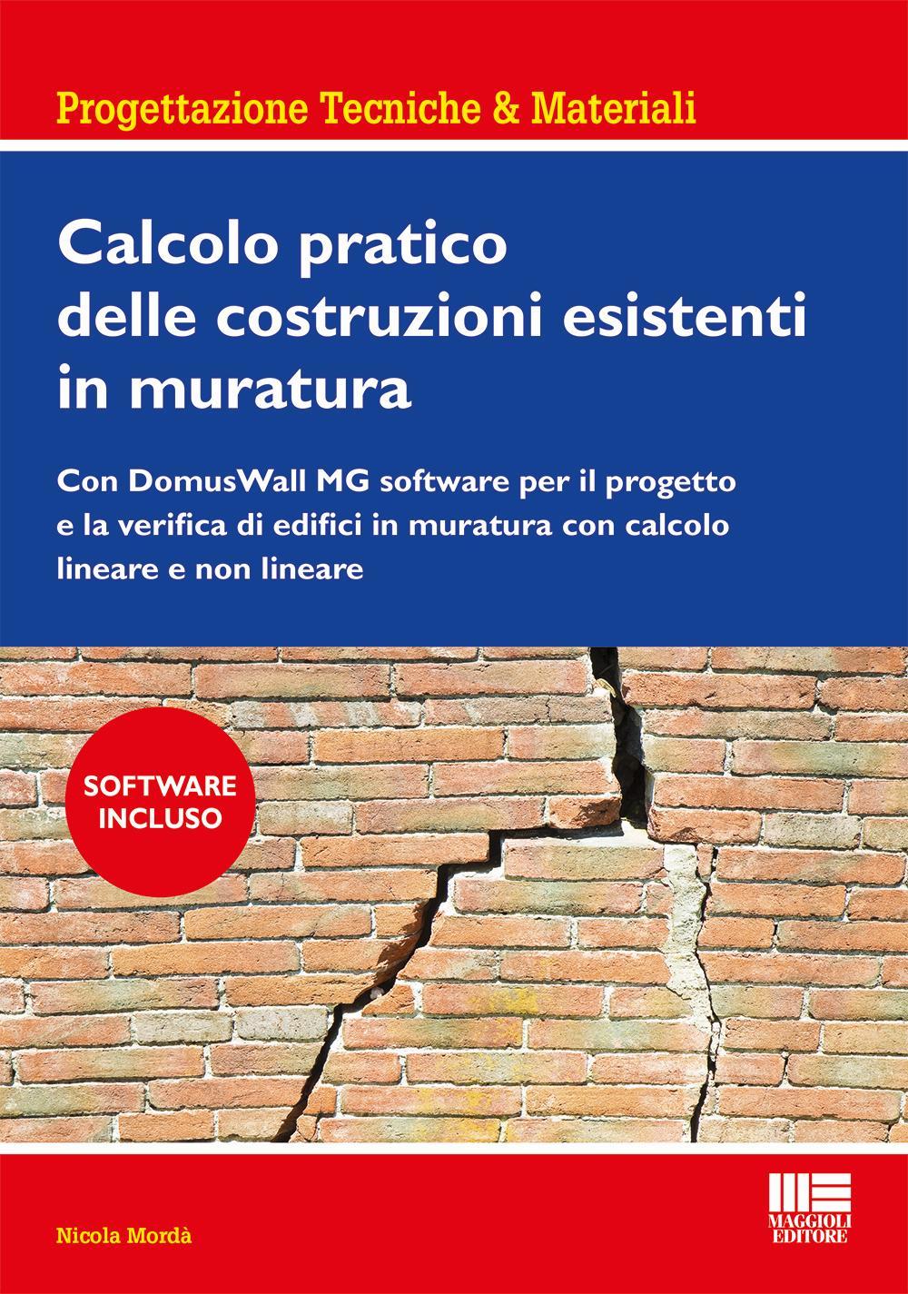 Calcolo pratico delle costruzioni esistenti in muratura