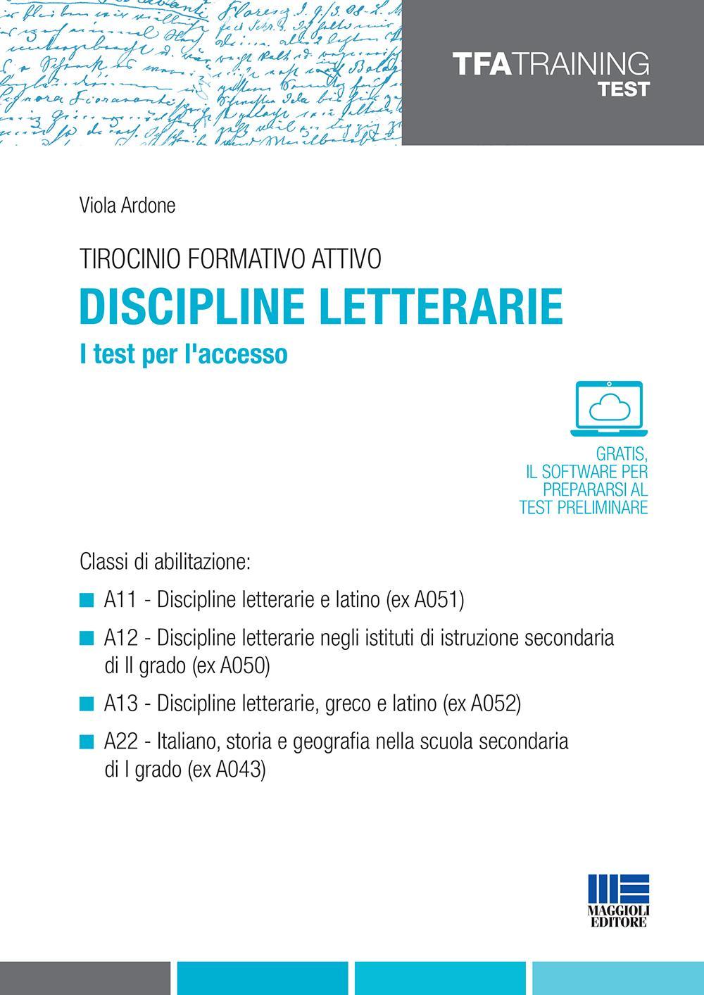 Tirocinio formativo attivo. Discipline letterarie. I test per l'accesso