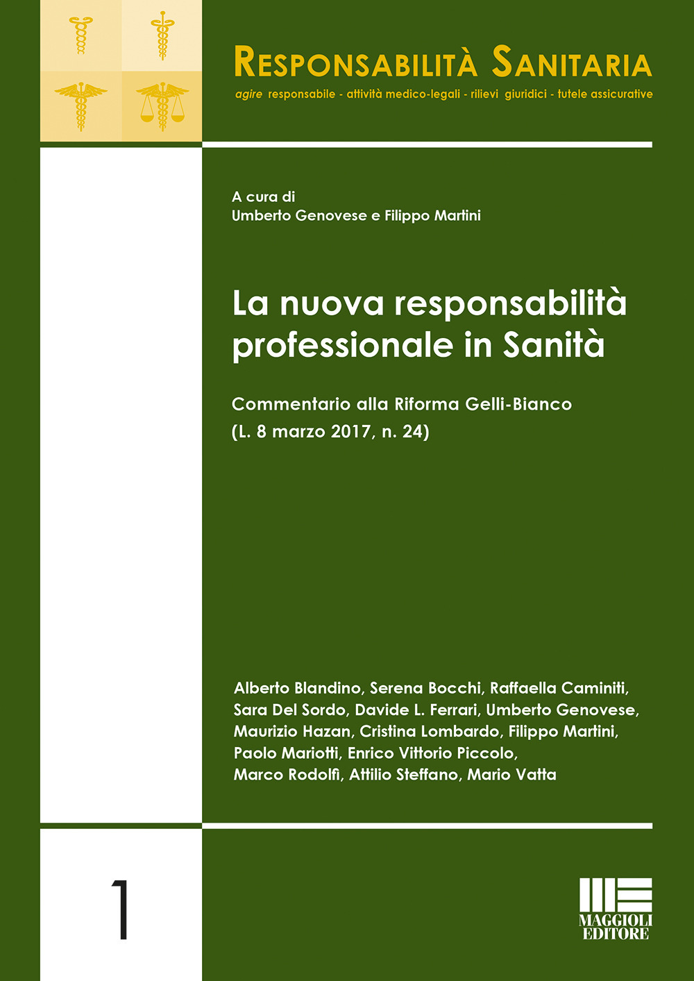 La nuova responsabilità professionale in sanità