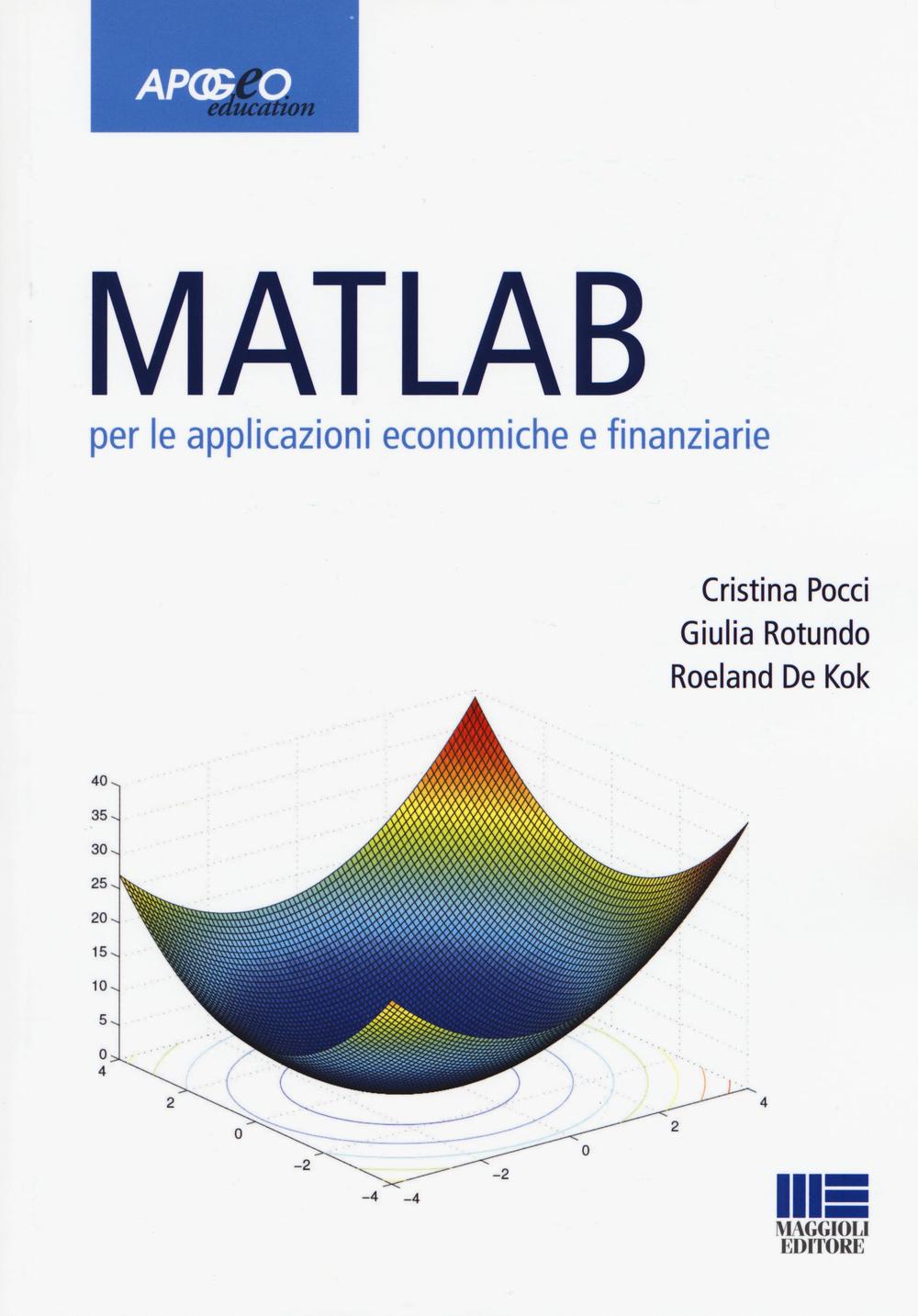 Matlab per le applicazioni economiche e finanziarie