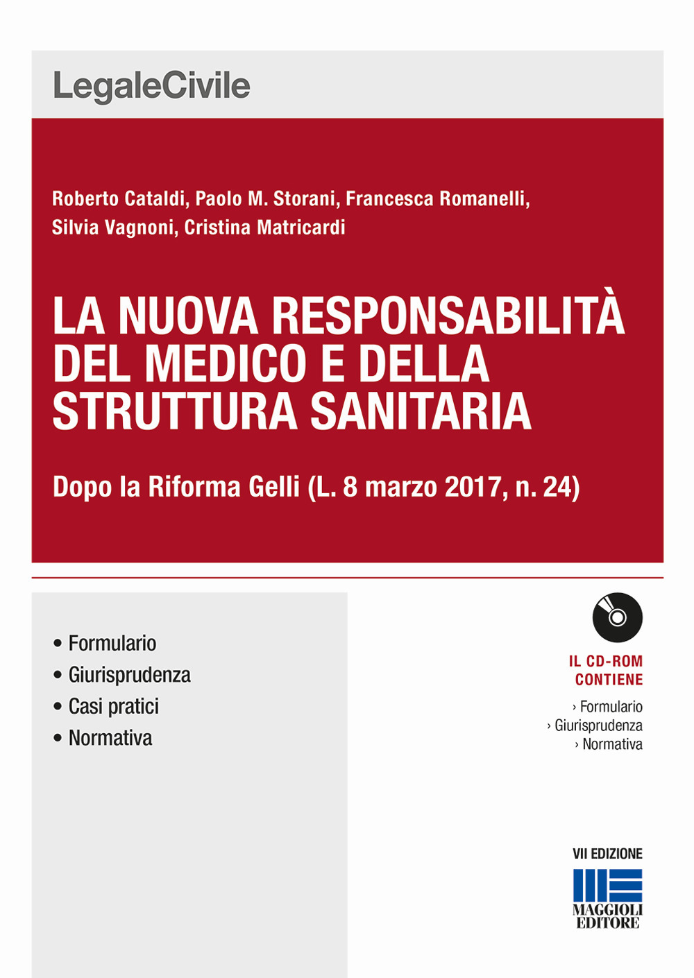 Responsabilità del medico e della struttura sanitaria. Con CD-ROM