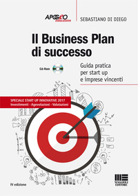 BUSINESS PLAN DI SUCCESSO GUIDA PRATICA PER START-UP E IMPRESE VINCENTI di DI DIEGO...