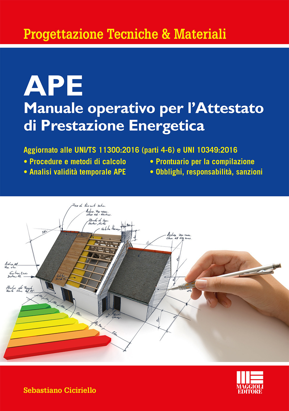 APE. Manuale operativo per l'attestato di prestazione energetica