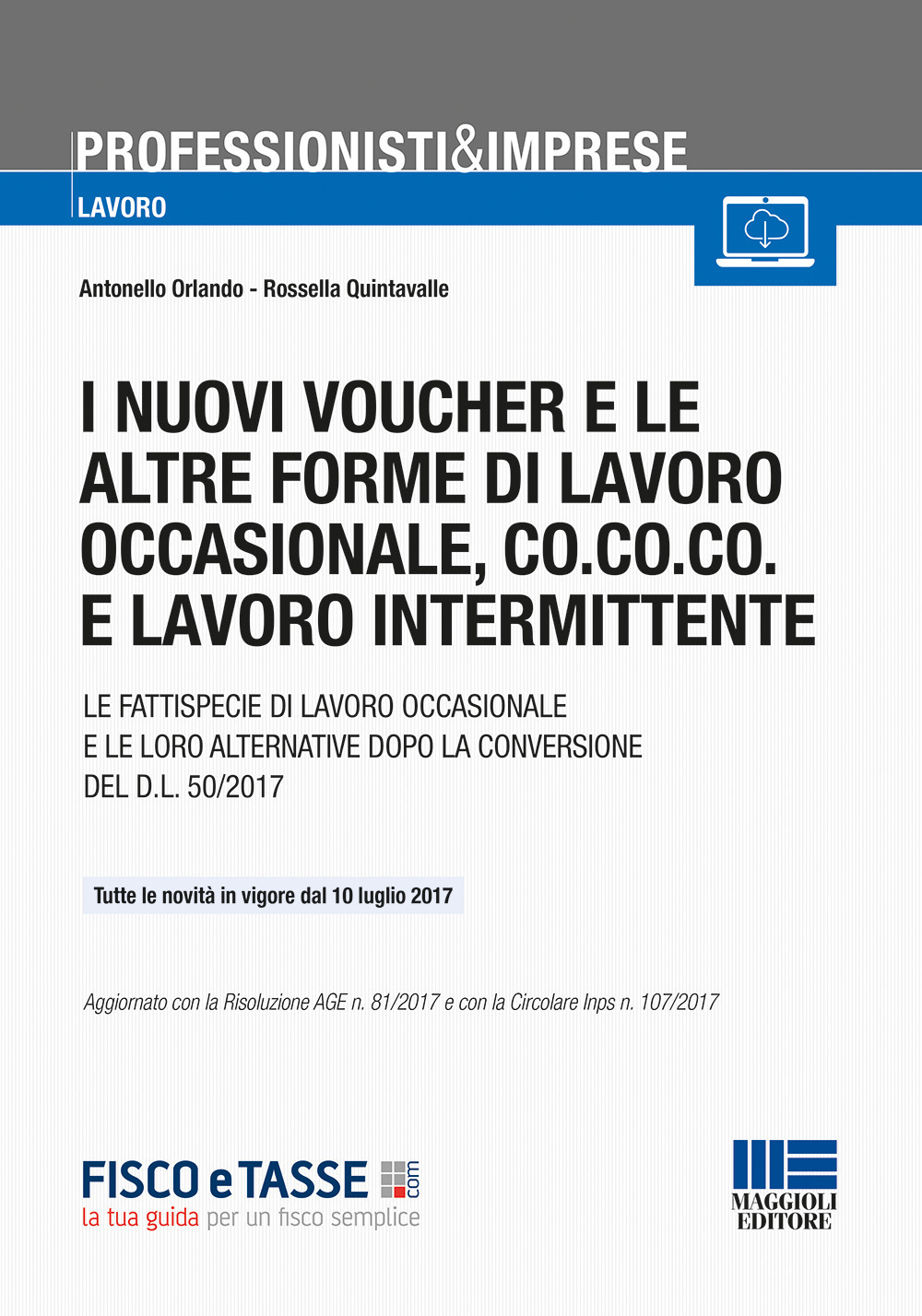 I nuovi voucher e le altre forme di lavoro occasionale, co.co.co. e lavoro intermittente