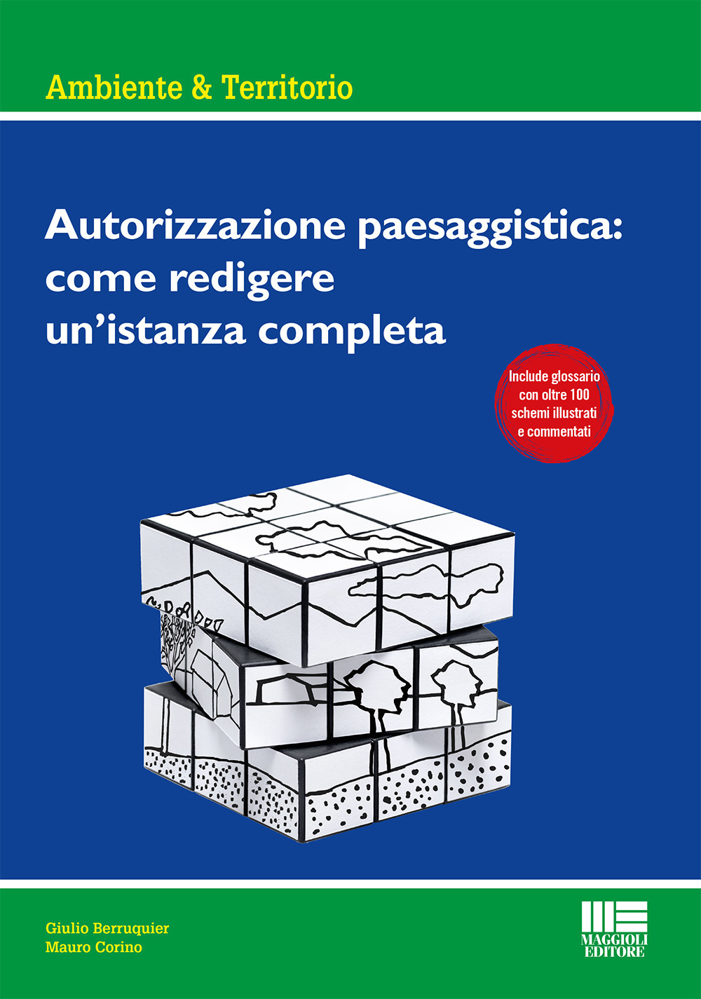 Autorizzazione paesaggistica: come redigere un'istanza completa