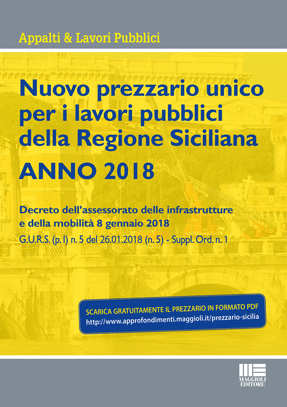 Nuovo prezzario unico regionale per i lavori pubblici della Regione Sicilia 2018