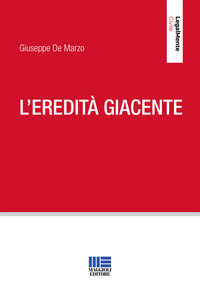 EREDITA' GIACENTE (L') di DE MARZO GIUSEPPE