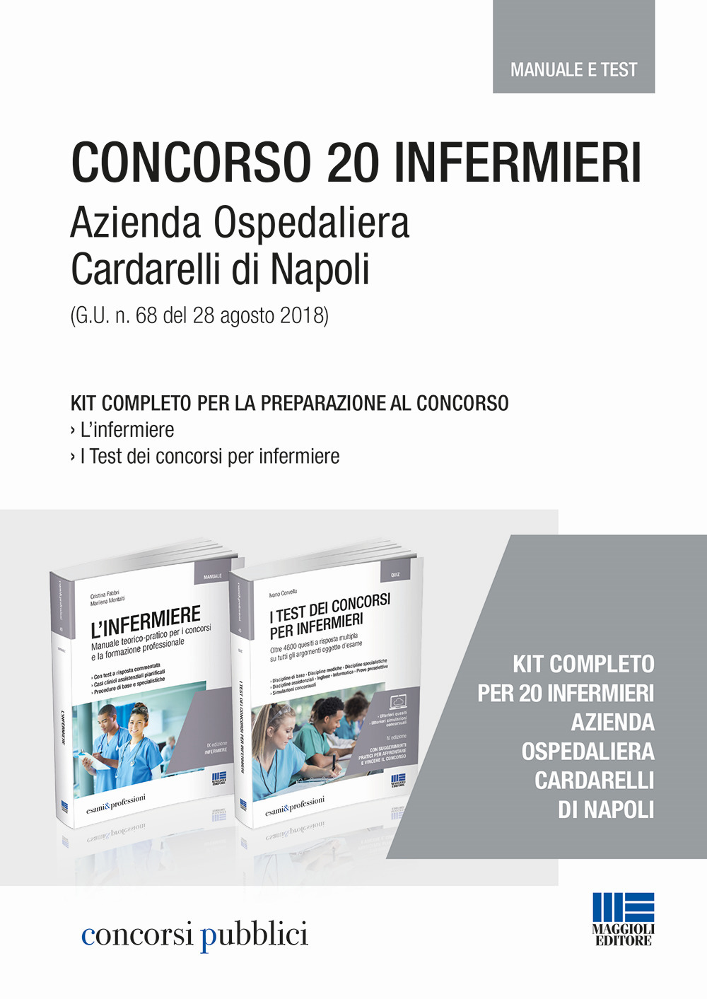 Kit Concorso 20 infermieri Azienda Ospedaliera Cardarelli di Napoli (G.U. n. 68 del 28 agosto 2018)