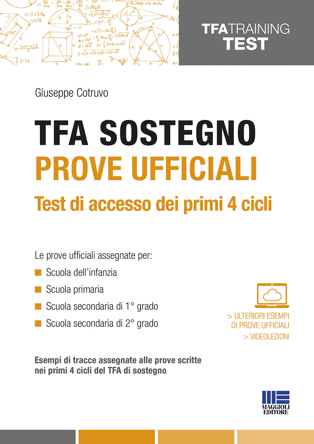 TFA sostegno. Prove ufficiali. Test di accesso dei primi 4 cicli. Con Contenuto digitale per accesso online