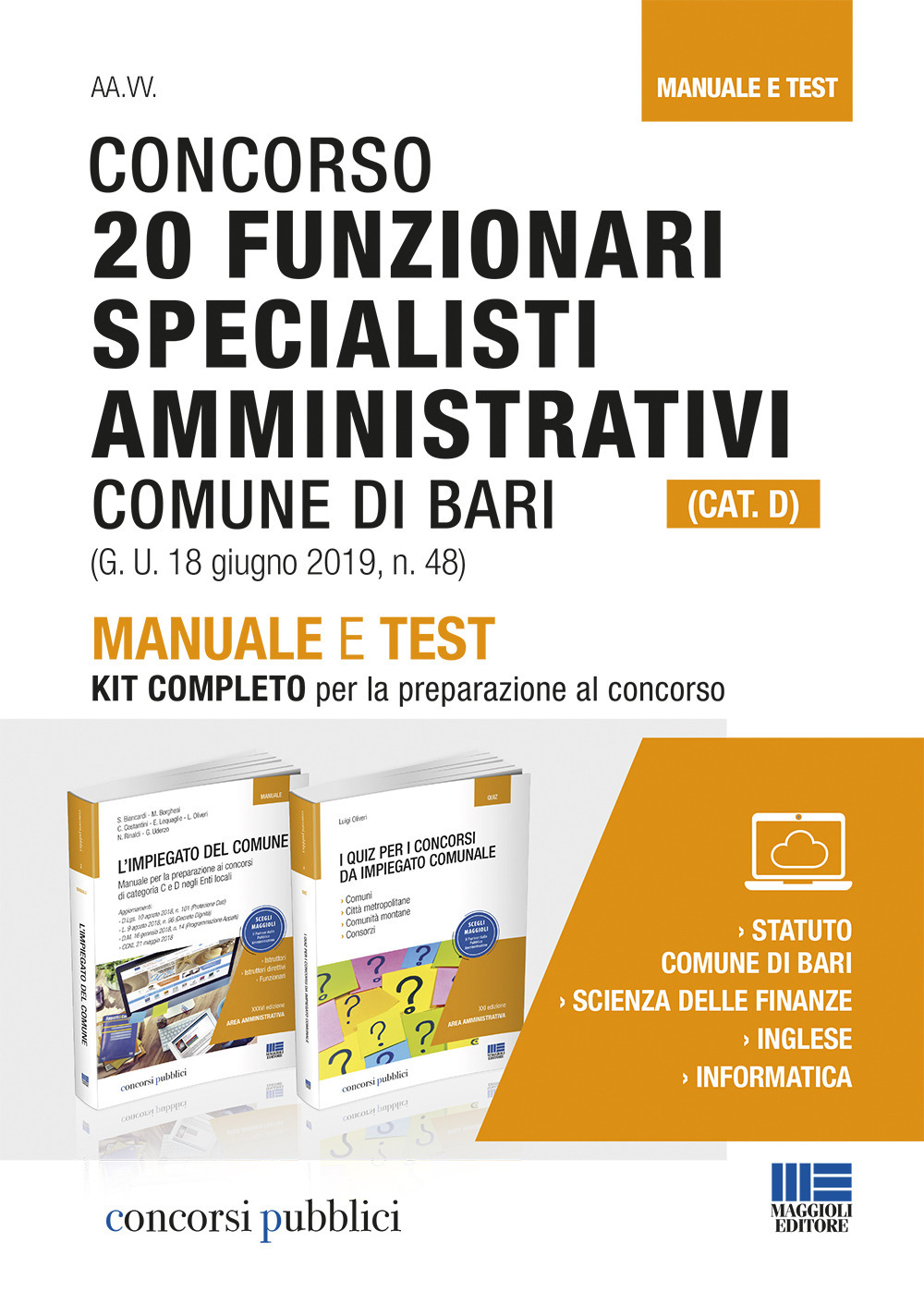 Concorso 20 funzionari specialisti amministrativi (Cat. D). Comune di Bari. Manuale e test. Con software di simulazione