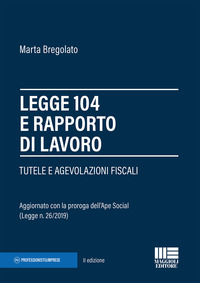LEGGE 104 E RAPPORTO DI LAVORO di BREGOLATO MARTA