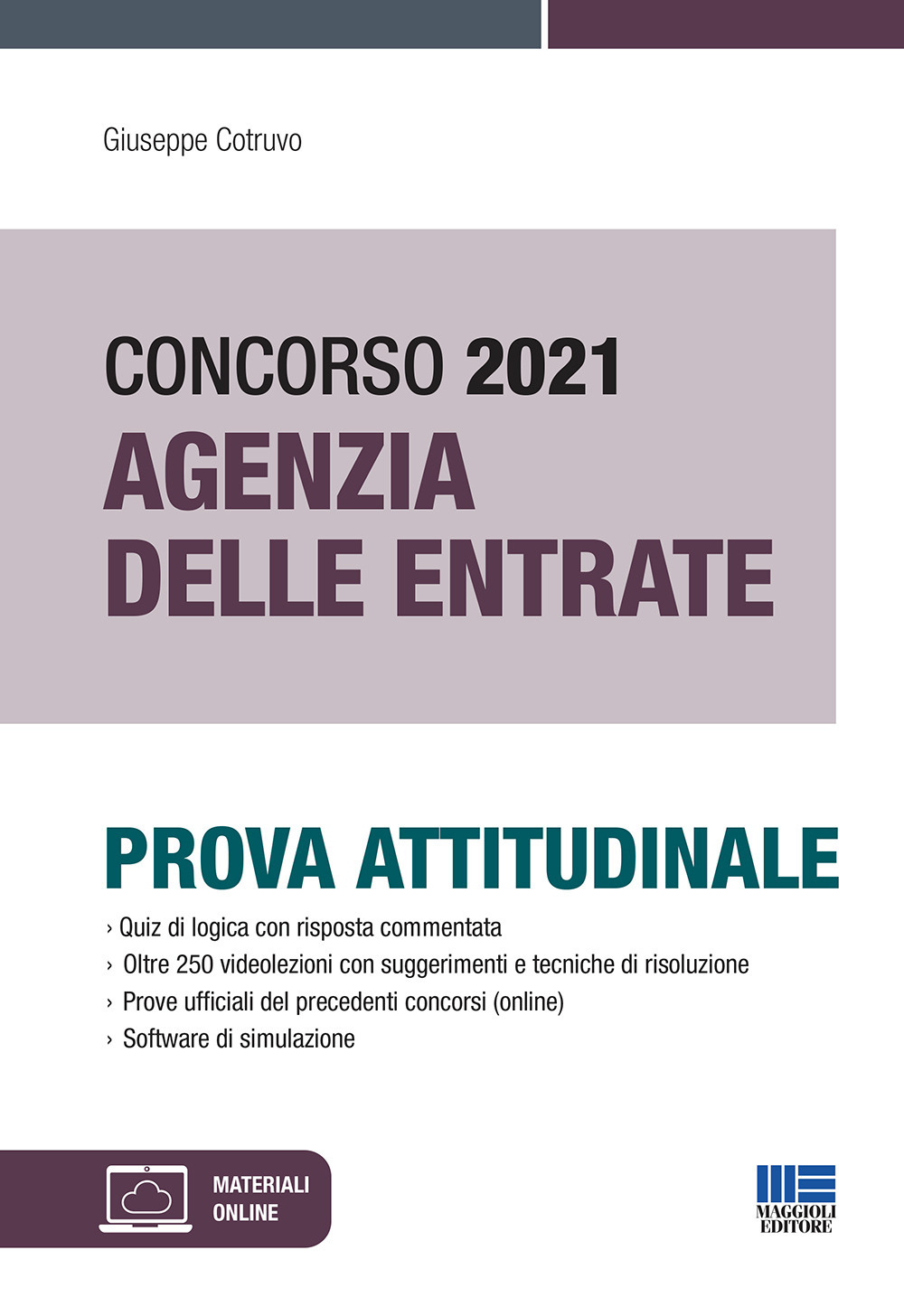 Concorso Agenzia delle entrate 2021. Prova attitudinale. Con espansione online. Con software di simulazione