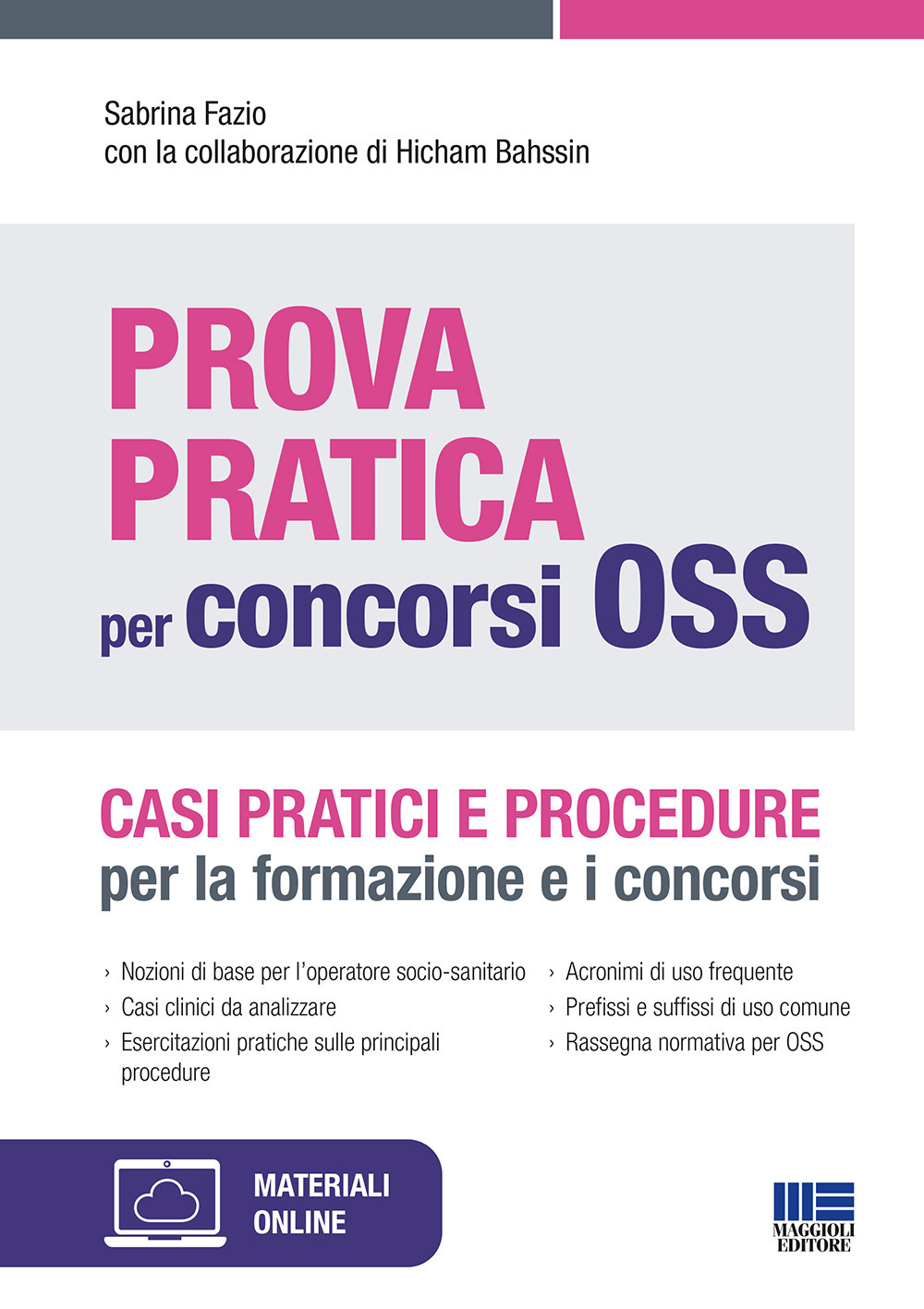 Prova pratica per Concorsi OSS. Con espansione online
