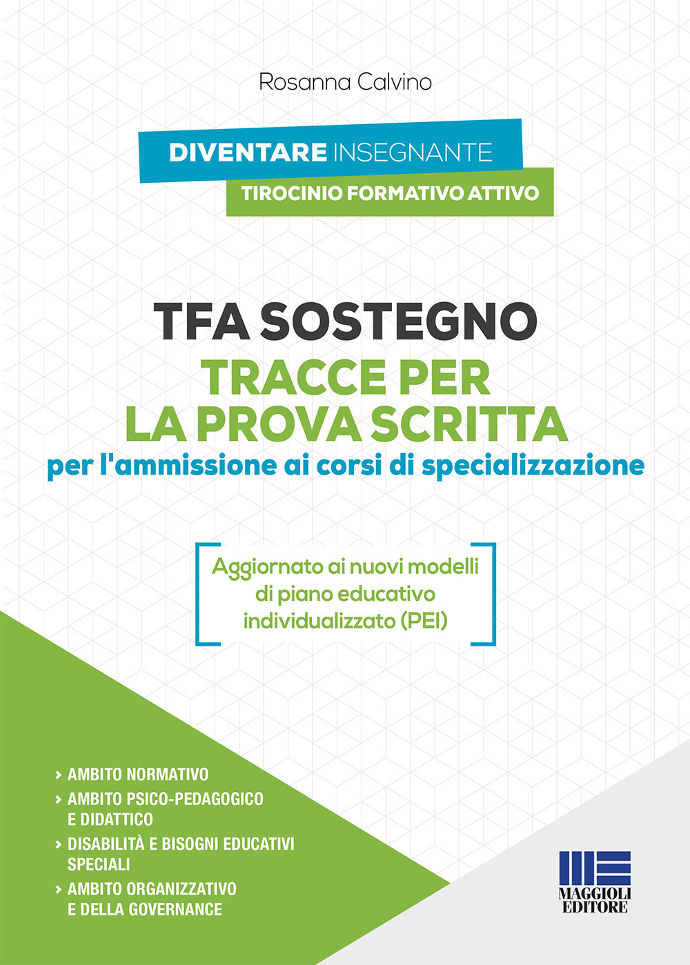 TFA Sostegno. Tracce per la prova scritta per l'ammissione ai corsi di specializzazione