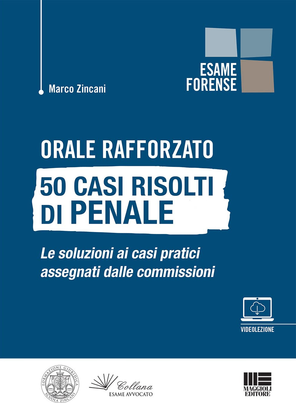 Orale rafforzato. 50 casi risolti di penale