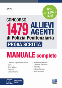 CONCORSO 1479 ALLIEVI AGENTI DI POLIZIA PENITENZIARIA - PROVA SCRITTA MANUALE COMPLETO
