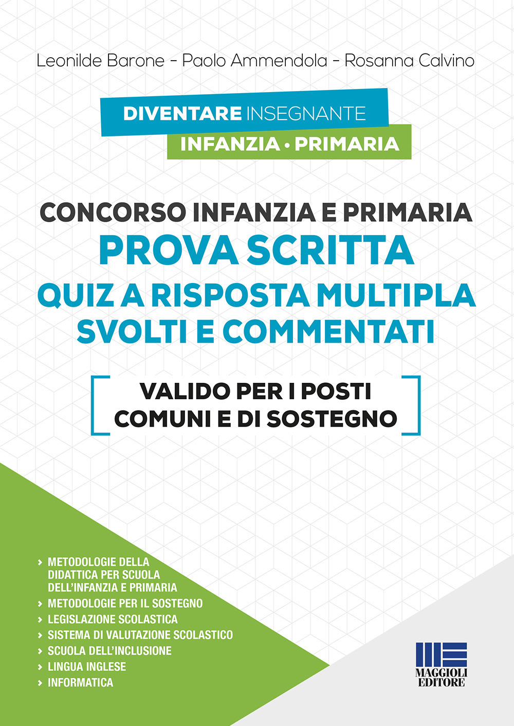 Concorso Infanzia e Primaria. Prova scritta. Quiz a risposta multipla svolti e commentati