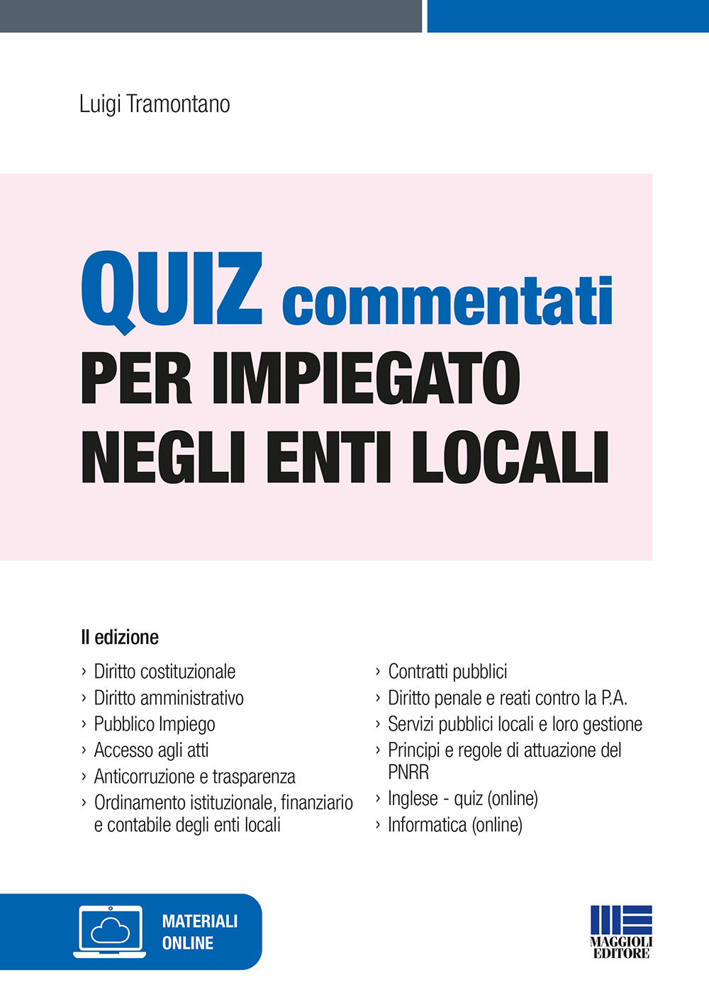 Quiz commentati per impiegato negli enti locali. Con espansione online