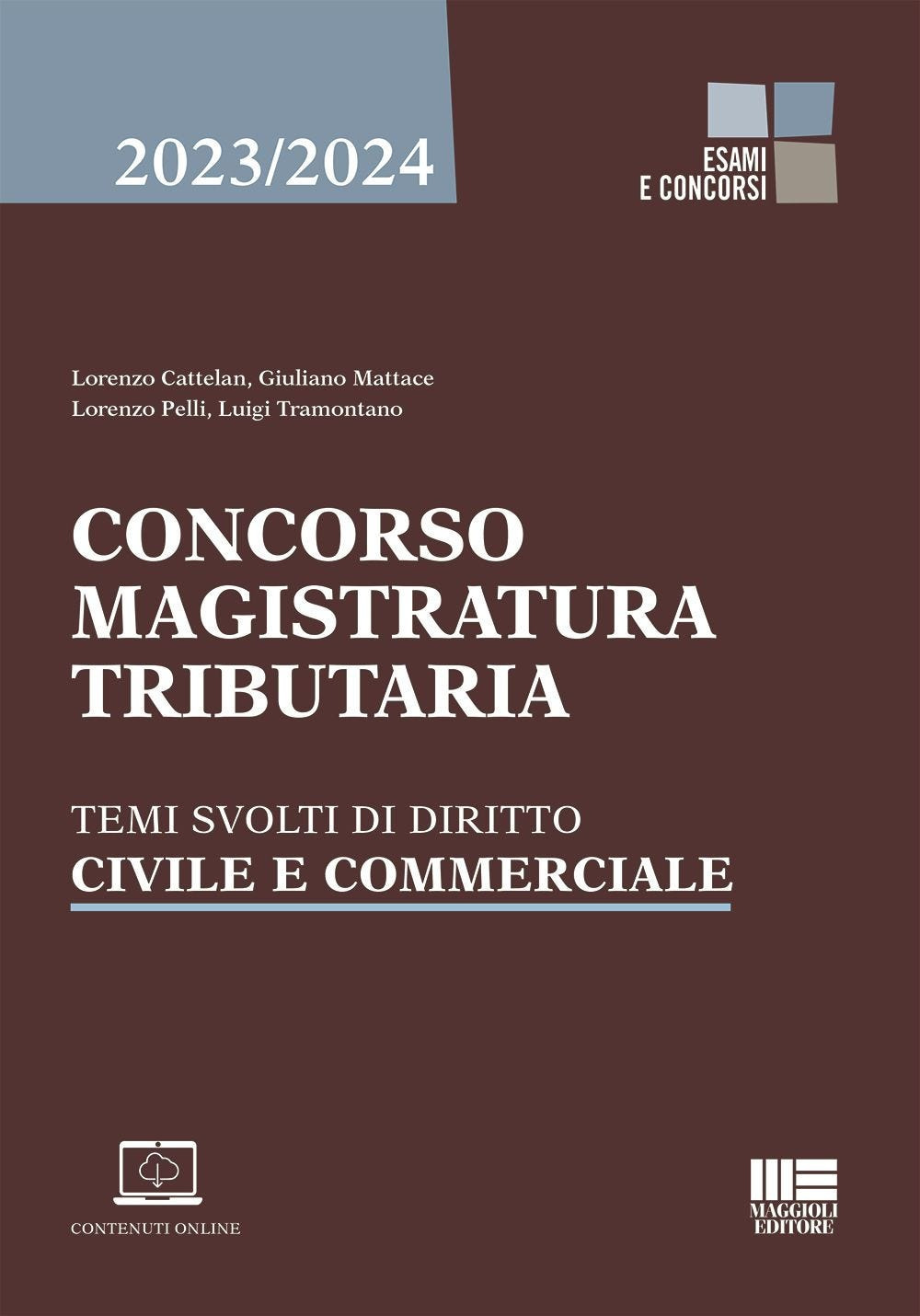 Concorso magistratura tributaria. Temi svolti di diritto civile e commerciale. Con aggiornamento online