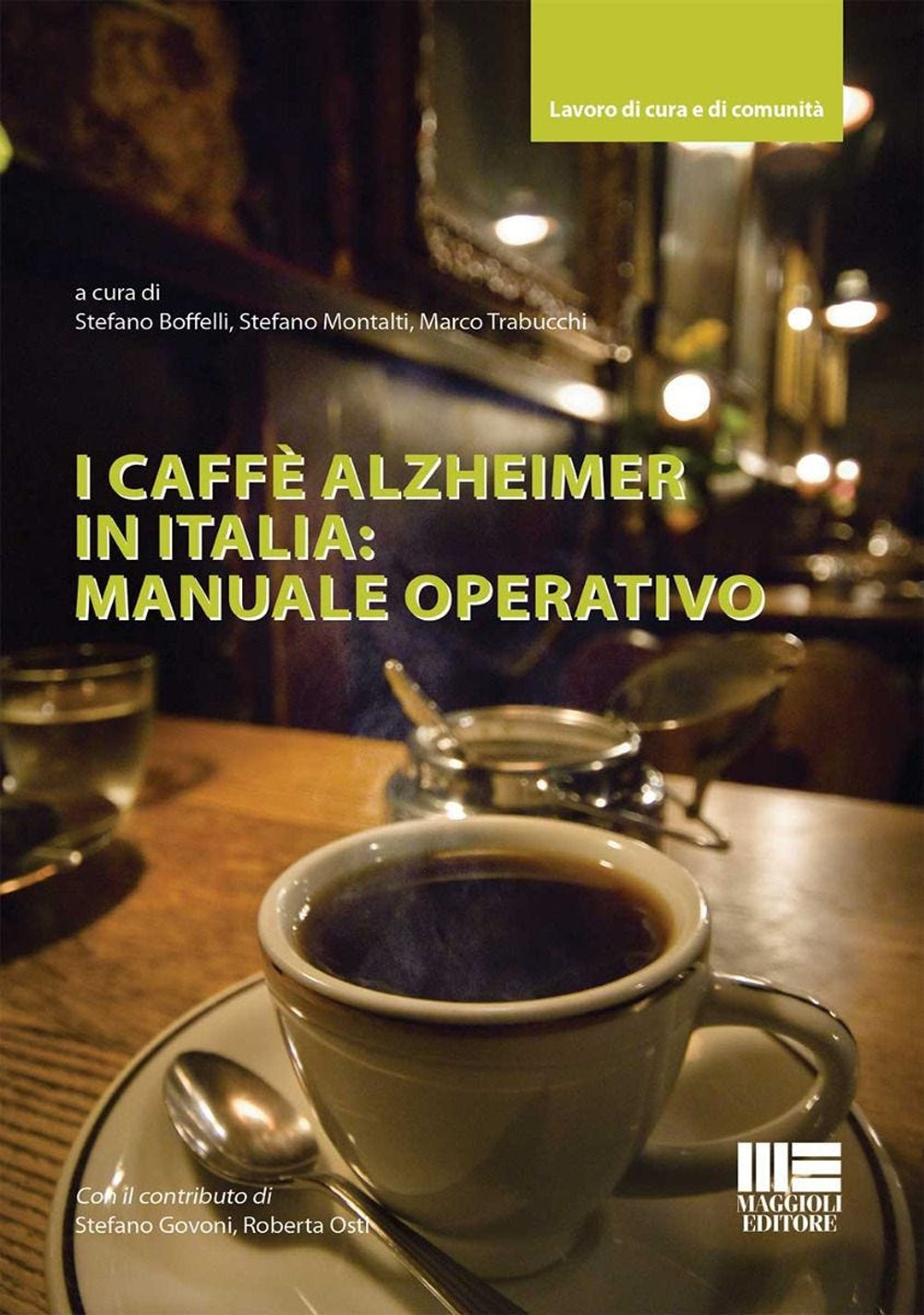 I caffè Alzheimer in Italia: manuale operativo