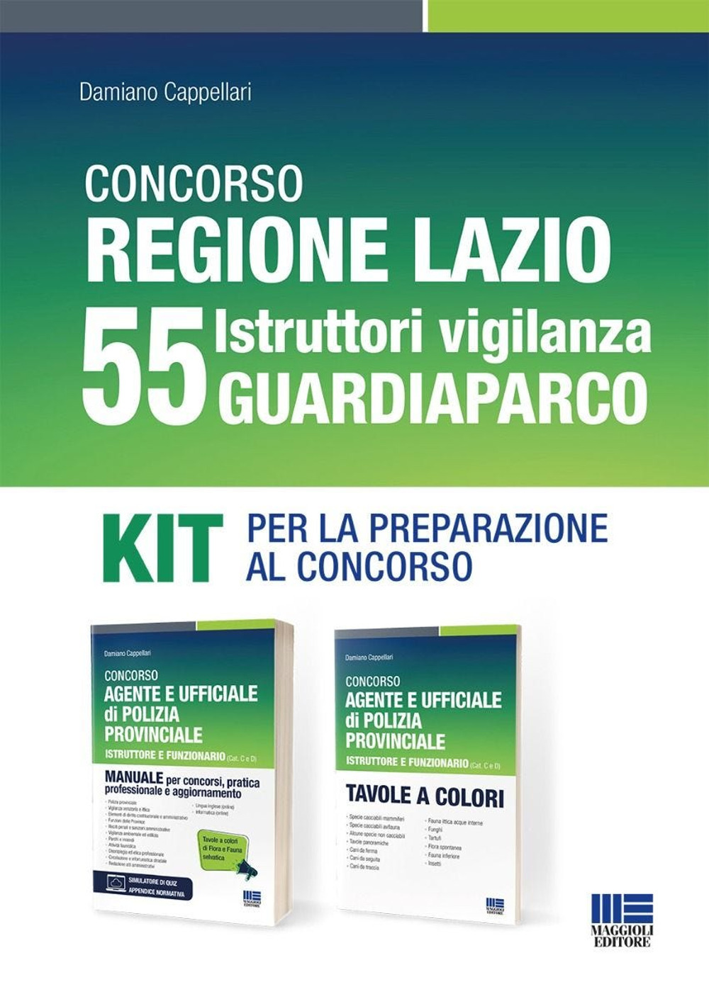 Concorso Regione Lazio 55 Istruttori vigilanza Guardiaparco. Kit per la preparazione al concorso. Con espansione online