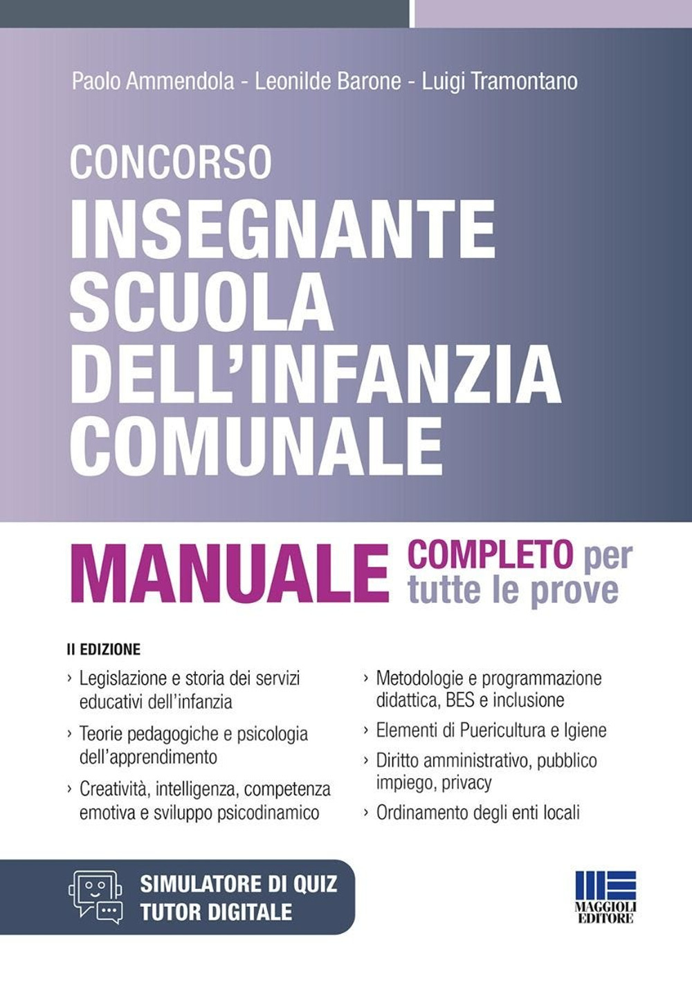 Concorso Insegnante Scuola dell'infanzia comunale. Manuale completo per tutte le prove