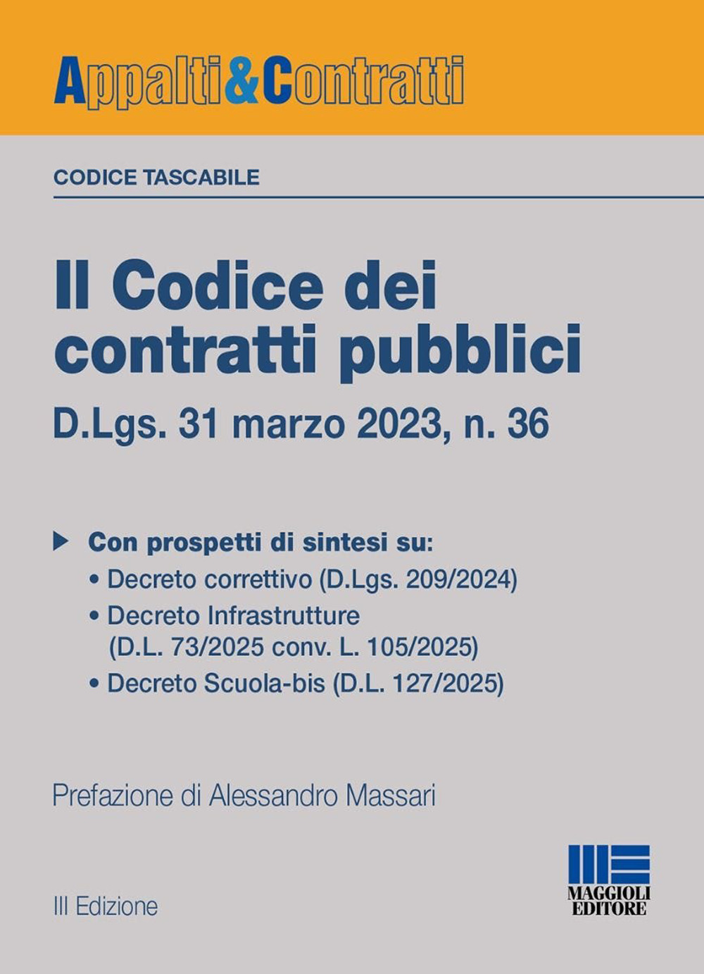Il codice dei contratti pubblici. Versione tascabile. D.Lgs. 31 marzo 2023, n. 36. Con QR Code