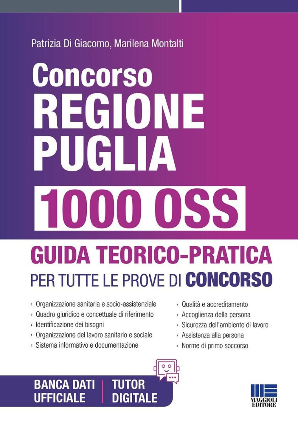 Concorso Regione Puglia. 1000 OSS. Guida teorico-pratica per tutte le prove di concorso. Con espansione online