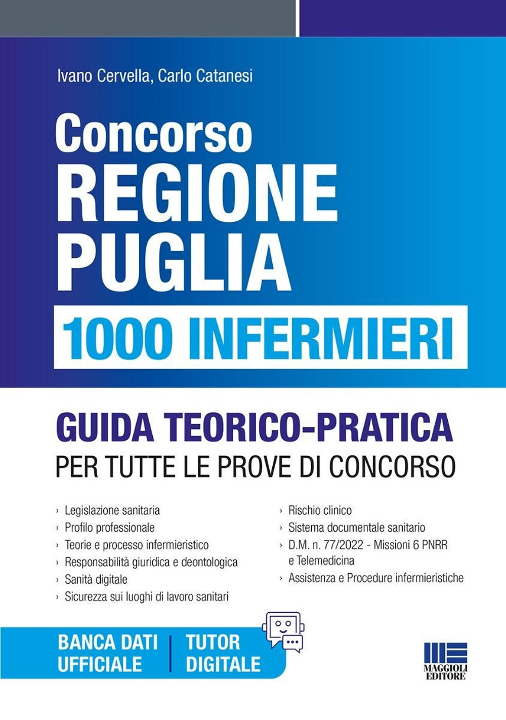 Concorso Regione Puglia. 1000 infermieri. Guida teorico-pratica per tutte le prove di concorso. Con espansione online