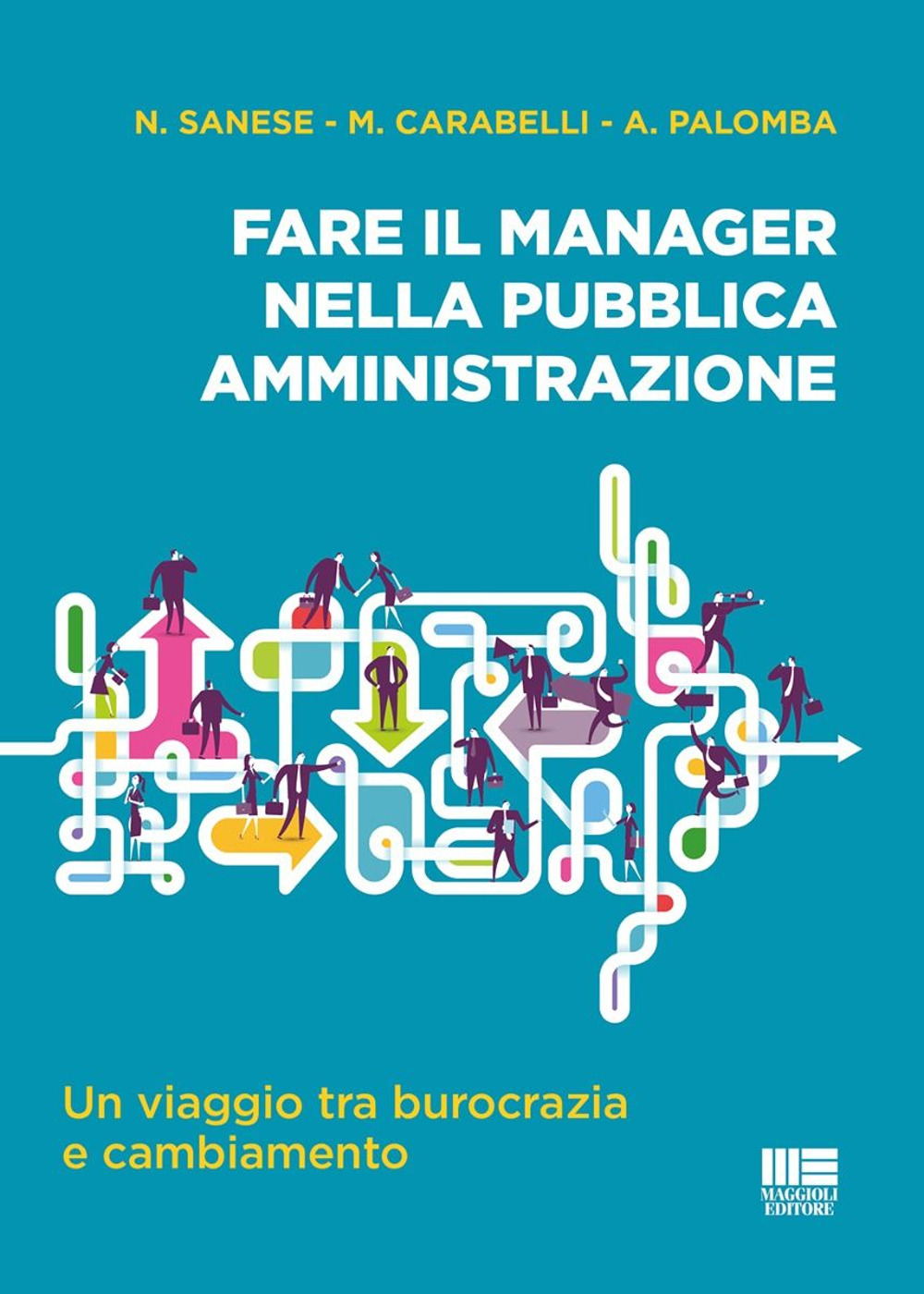 Fare il manager nella Pubblica Amministrazione