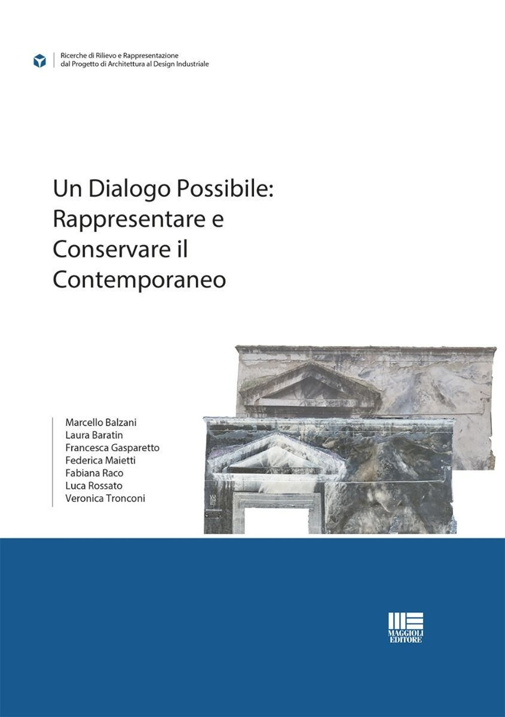 Un dialogo possibile: Rappresentare e conservare il contemporaneo