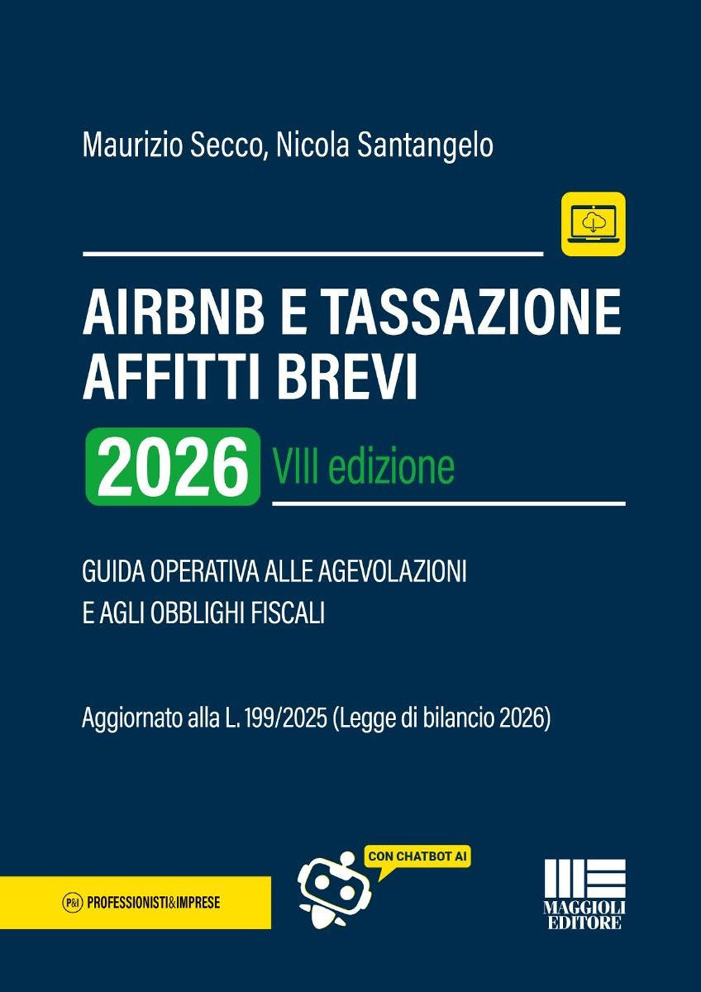 AirBnB e tassazione affitti brevi. Guida operativa alle agevolazioni e agli obblighi fiscali