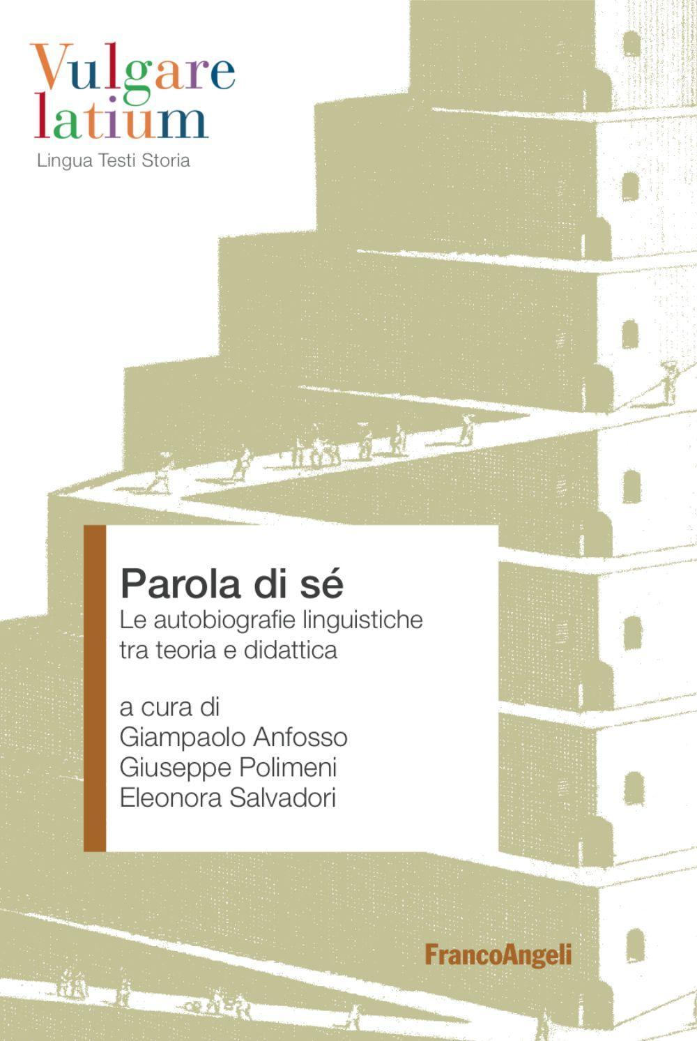 Parola di sé. Le autobiografie linguistiche tra teoria e didattica