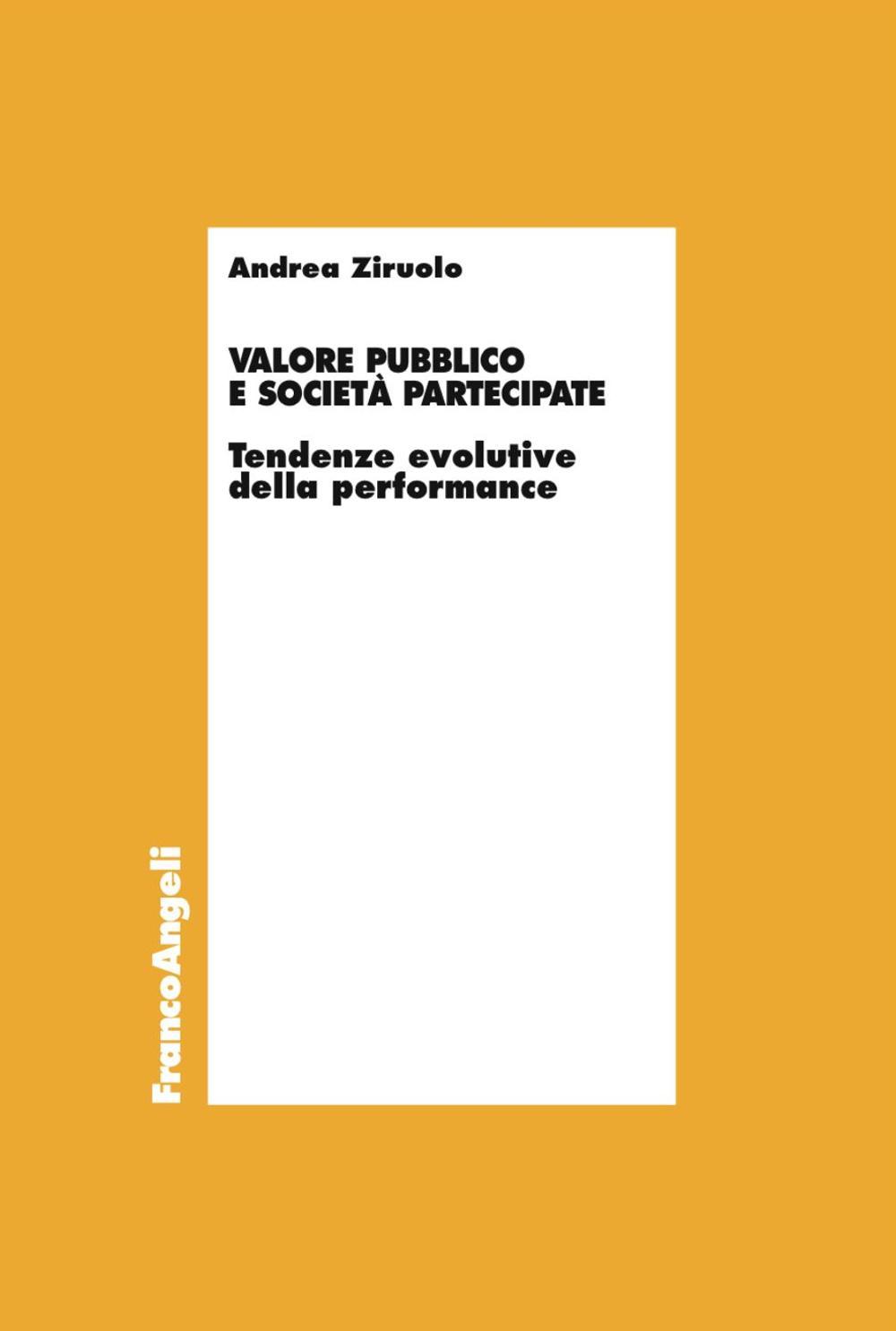 Valore pubblico e società partecipate. Tendenze evolutive della performance