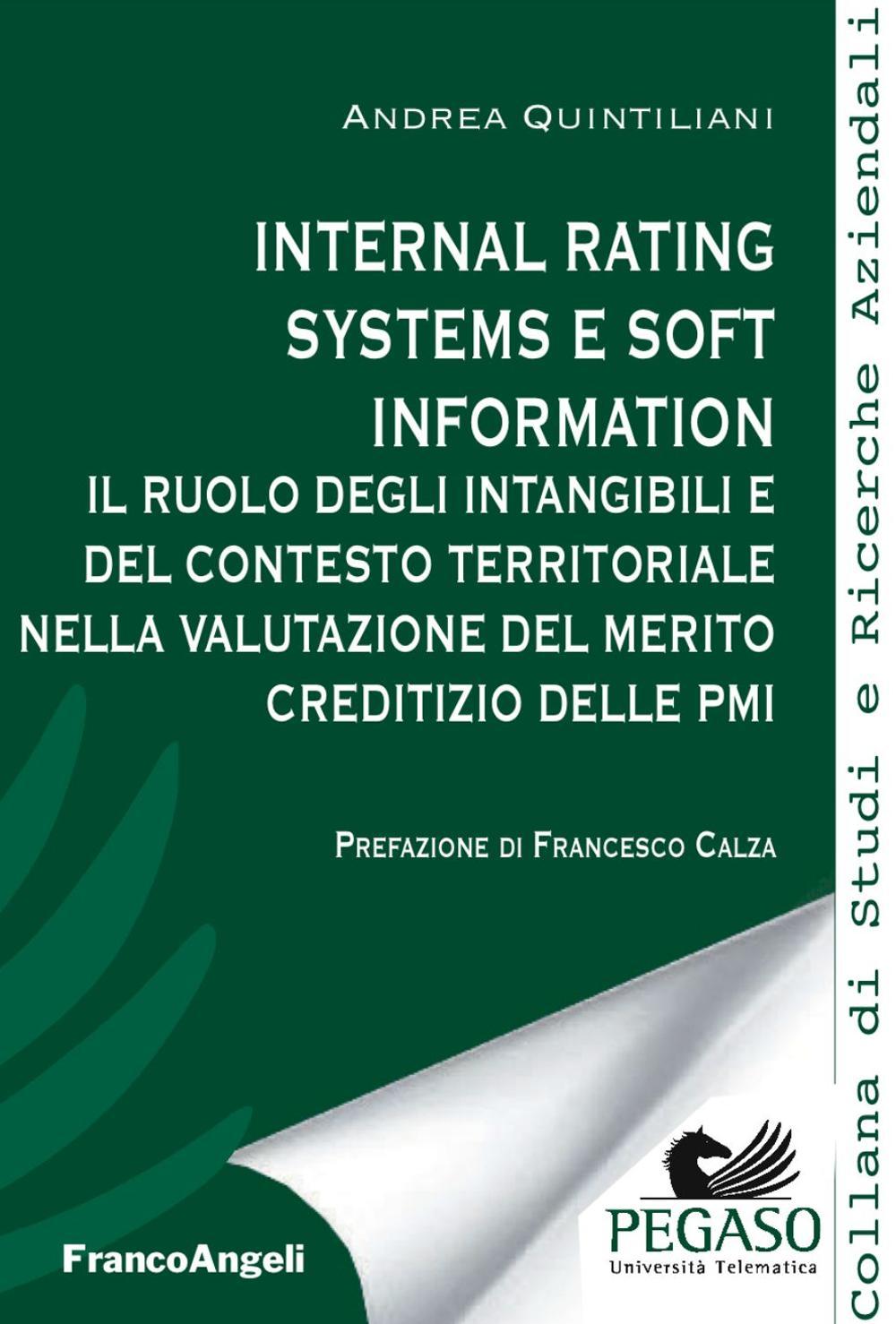 Internal rating systems e soft information. Il ruolo degli intangibili e del contesto territoriale nella valutazione del merito creditizio delle PMI