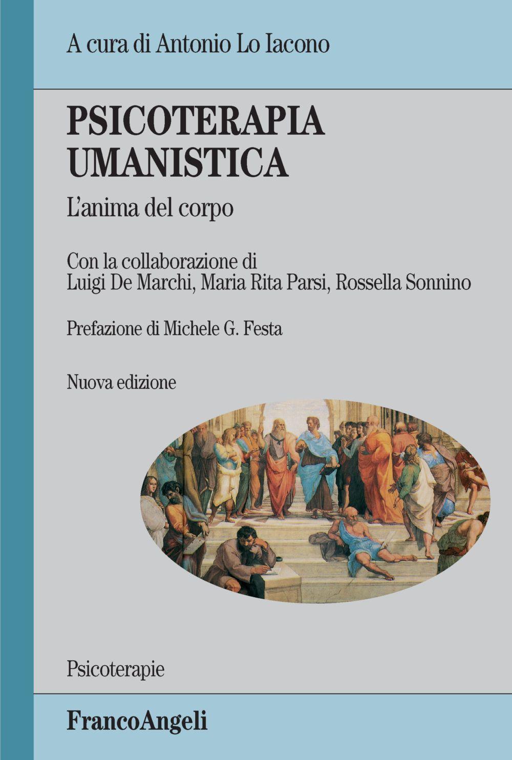 Psicoterapia umanistica. L'anima del corpo