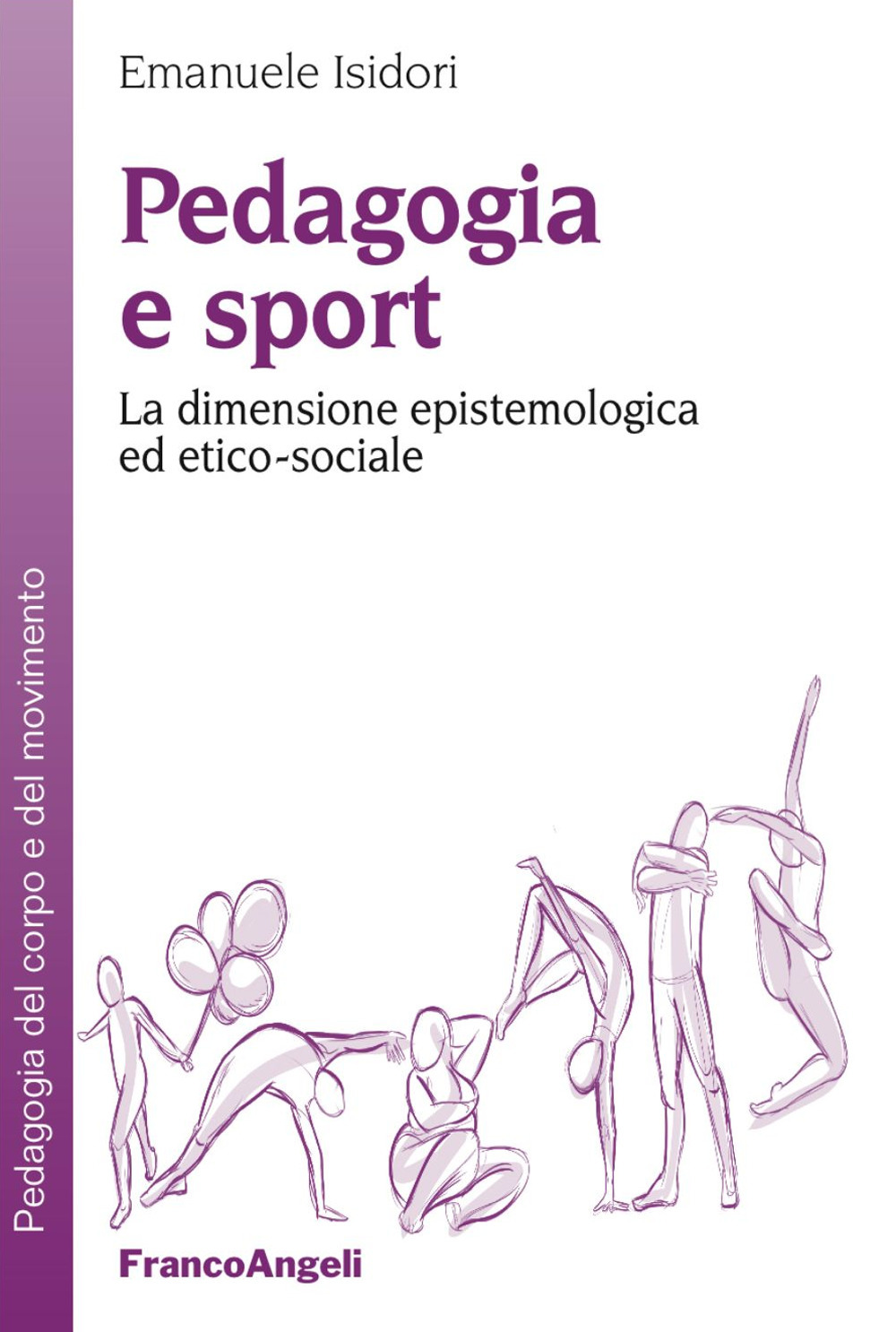 Pedagogia e sport. La dimensione epistemologica ed etico-sociale