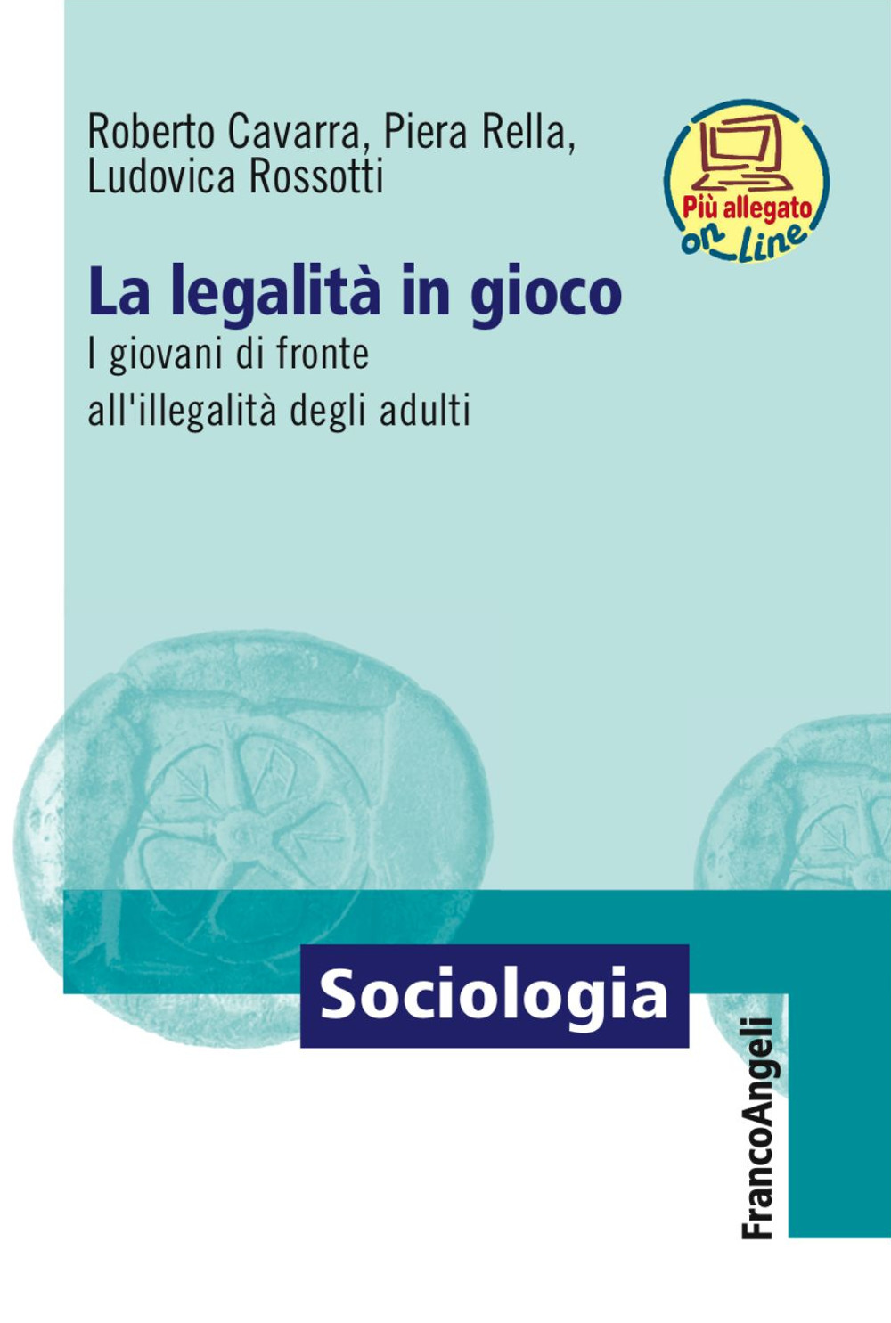La legalità in gioco. I giovani di fronte all'illegalità degli adulti. Con Contenuto digitale per download e accesso online