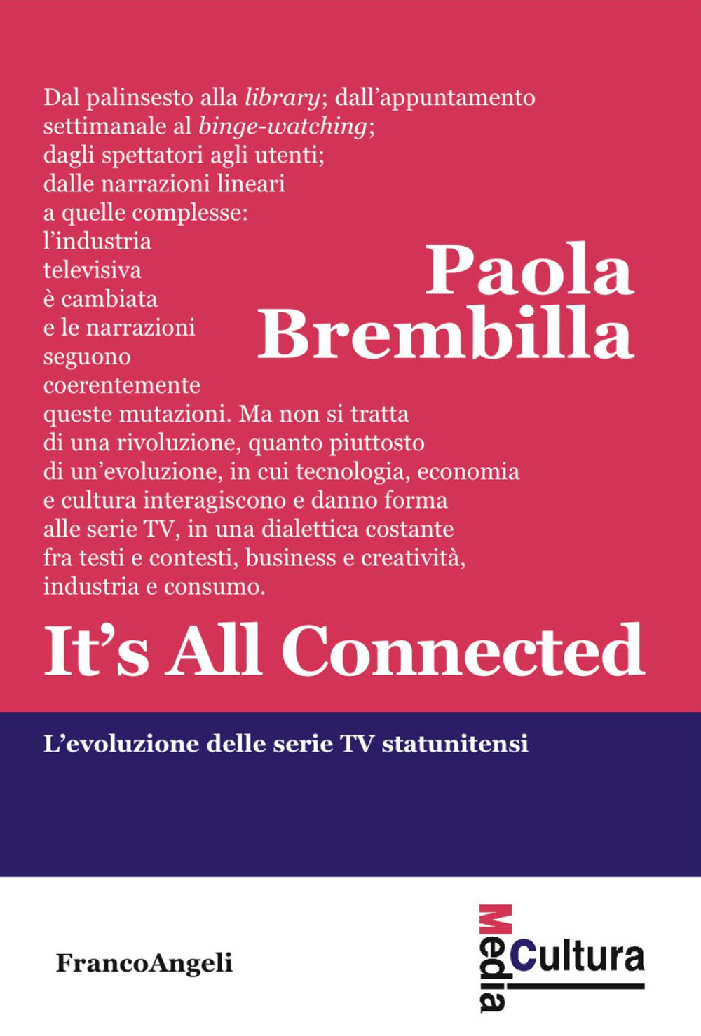 It's all connected. L'evoluzione delle serie TV statunitensi