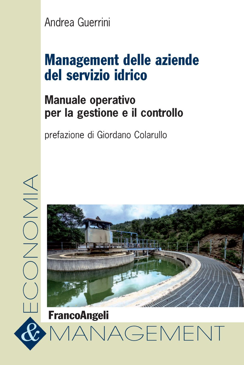 Management delle aziende del servizio idrico. Manuale operativo per la gestione e il controllo