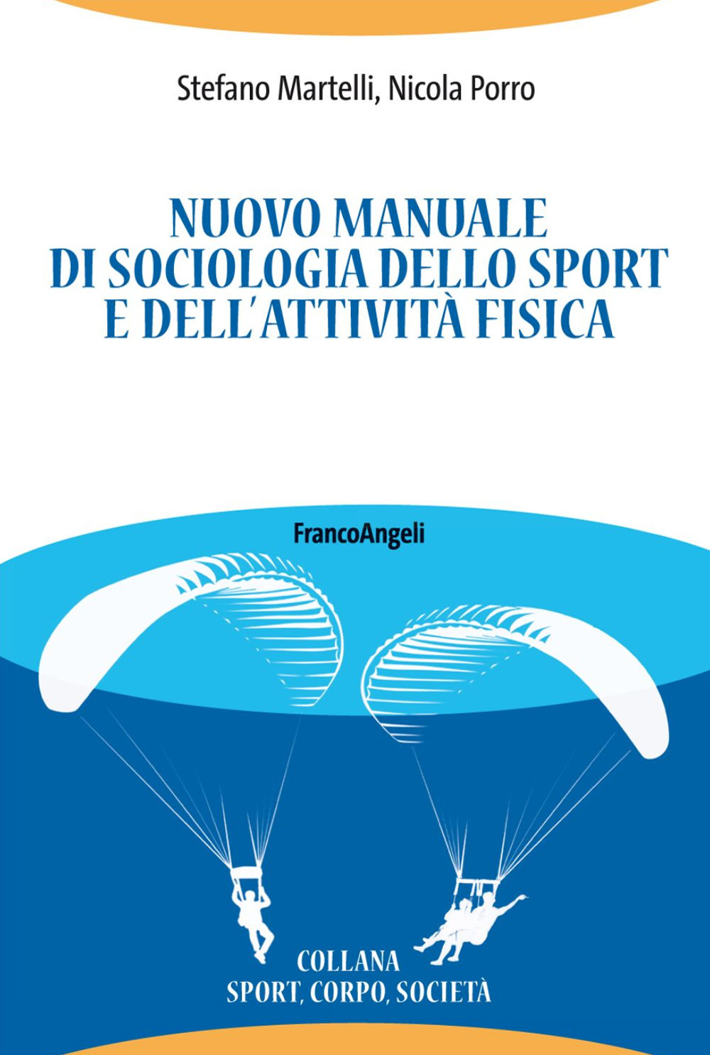 Nuovo manuale di sociologia dello sport e dell'attività fisica