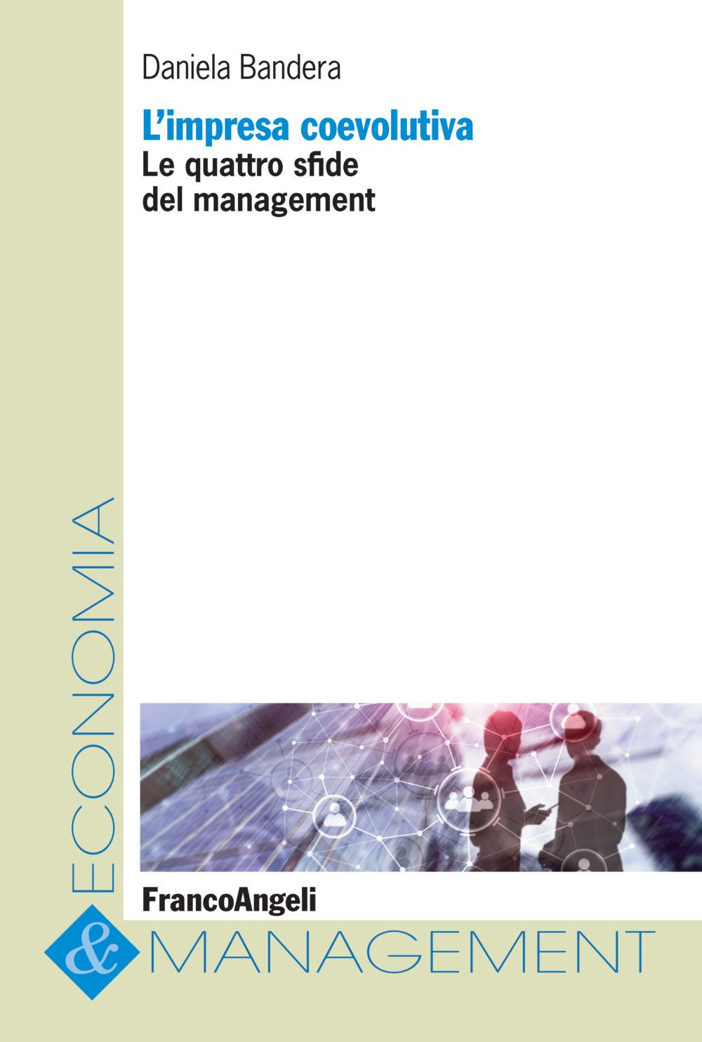 L'impresa coevolutiva. Le quattro sfide del management