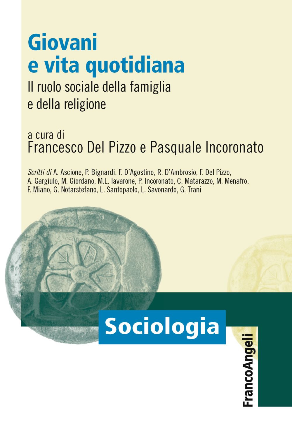 Giovani e vita quotidiana. Il ruolo sociale della famiglia e della religione