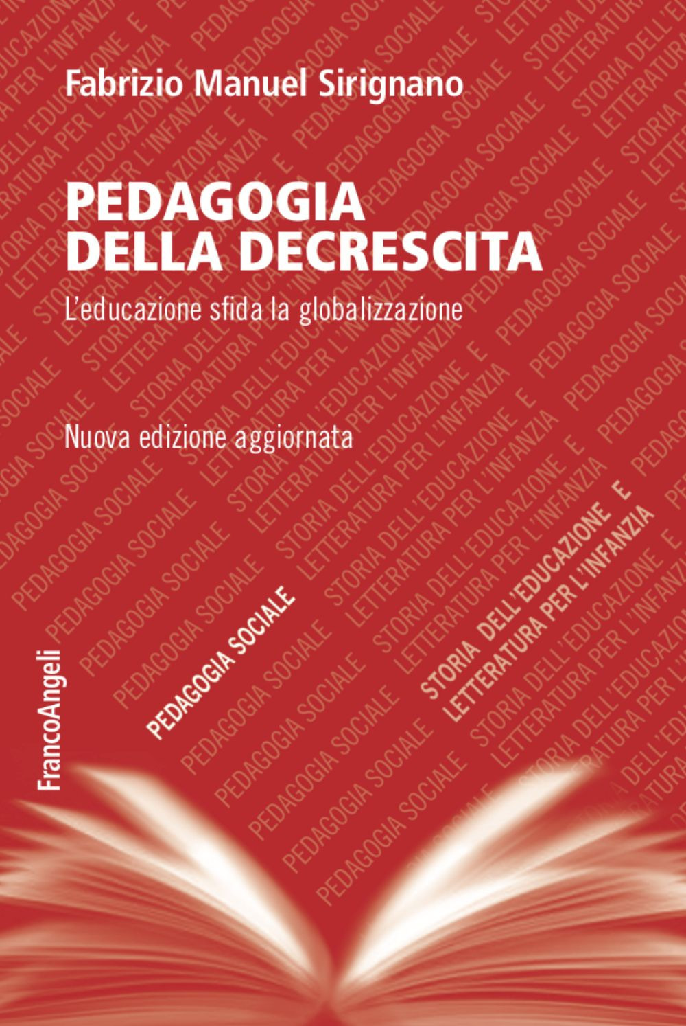 Pedagogia della decrescita. L'educazione sfida la globalizzazione