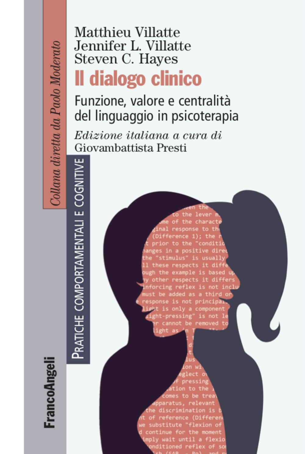 Il dialogo clinico. Funzione, valore e centralità del linguaggio in psicoterapia