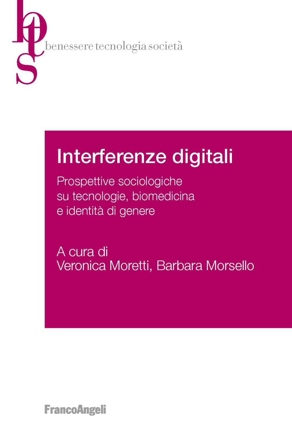 Interferenze digitali. Prospettive sociologiche su tecnologie, biomedicina e identità di genere